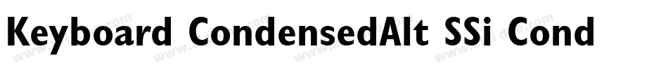 Keyboard CondensedAlt SSi Condensed Alternate字体转换